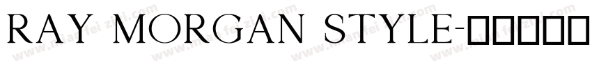 ray morgan style字体转换